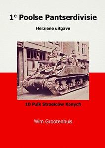 Wim Grootenhuis 1e Poolse Pantserdivisie -   (ISBN: 9789403658254)