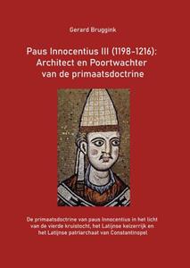 Gerard Bruggink Paus Innocentius III (1198-1216) -   (ISBN: 9789463013369)