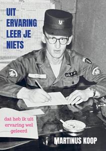 Martinus Koop Uit ervaring leer je niets -   (ISBN: 9789403678221)