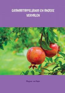 Marjorie van Halem Granaatappelboom En Andere Verhalen -   (ISBN: 9789463184168)