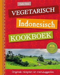 Ciska Cress Vegetarisch Indonesisch kookboek -   (ISBN: 9789463545624)