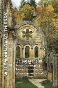Willem van Saint-Thierry Geloofsgeheim -   (ISBN: 9789463402125)