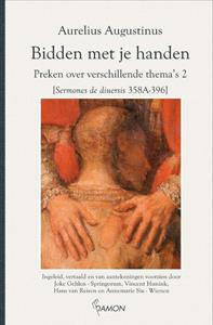 Aurelius Augustinus Bidden met je handen -   (ISBN: 9789463402637)