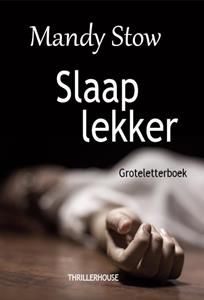 Mandy Stow Slaap lekker - Groteletterboek -   (ISBN: 9789462602380)