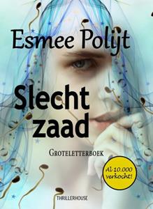 Esmee Polijt Slecht zaad -   (ISBN: 9789462602441)