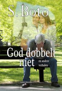 S. Boto God dobbelt niet -   (ISBN: 9789462602571)