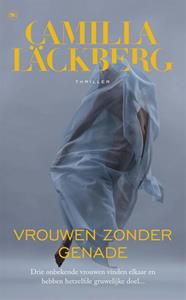Camilla Läckberg Vrouwen zonder genade -   (ISBN: 9789044356281)