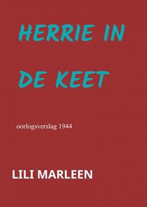 Lili Marleen Herrie In De Keet -   (ISBN: 9789403686813)