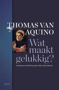 Thomas van Aquino Wat maakt gelukkig℃ -   (ISBN: 9789463403139)