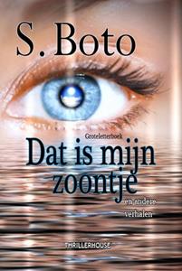 S. Boto Dat is mijn zoontje - Groteletterboek -   (ISBN: 9789462602892)
