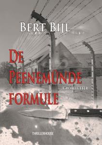 Bert Bijl De Peenemünde formule -   (ISBN: 9789462602922)