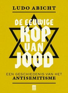 Ludo Abicht De eeuwige kop van Jood -   (ISBN: 9789460017926)