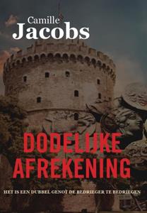 Camille Jacobs Dodelijke Afrekening -   (ISBN: 9789463239790)