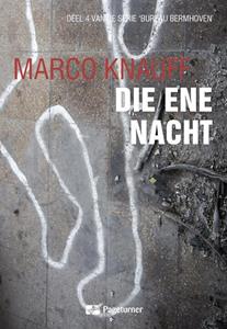 Marco Knauff Die ene nacht -   (ISBN: 9789463282932)