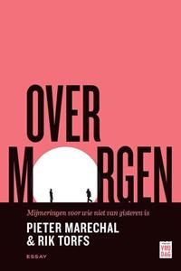 Pieter Marechal, Rik Torfs Over morgen -   (ISBN: 9789460019760)