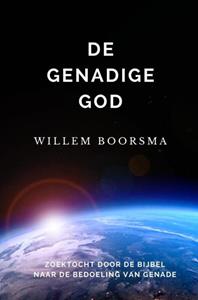 Willem Boorsma De Genadige God -   (ISBN: 9789463678650)