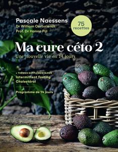 Hanno Pijl, Pascale Naessens, William Cortvriendt Ma cure céto 2 -   (ISBN: 9789401484633)