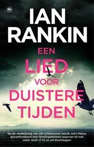 Ian Rankin Een lied voor duistere tijden -   (ISBN: 9789044361933)