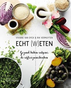 Rik Vermuyten, Viviane van Dyck Echt (w)eten -   (ISBN: 9789401485319)