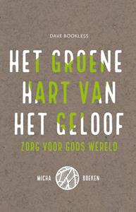 Dave Bookless Het groene hart van het geloof -   (ISBN: 9789463690409)