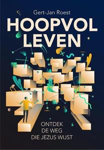 Gert-Jan Roest Hoopvol leven -   (ISBN: 9789463690485)