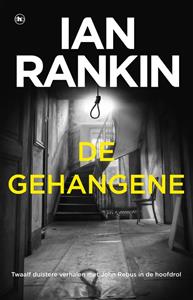 Ian Rankin De gehangene -   (ISBN: 9789044362763)