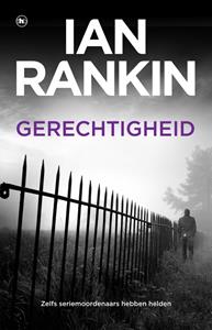 Ian Rankin Gerechtigheid -   (ISBN: 9789044362794)