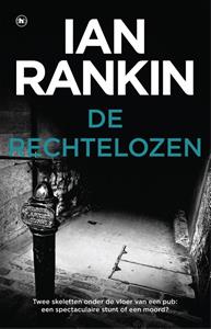 Ian Rankin De rechtelozen -   (ISBN: 9789044363074)