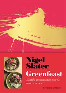 Nigel Slater Greenfeast -   (ISBN: 9789464041392)