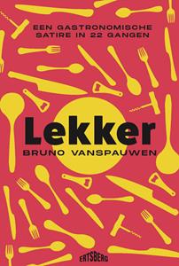 Bruno Vanspauwen Lekker -   (ISBN: 9789464369823)