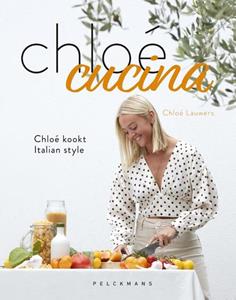Chloe Lauwers Chloé Cucina -   (ISBN: 9789464015621)