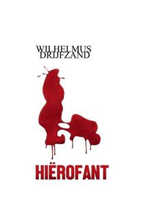 Wilhelmus Drijfzand Hiërofant -   (ISBN: 9789463457187)
