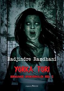 Radjindre Ramdhani Yorka Tori -   (ISBN: 9789463457446)