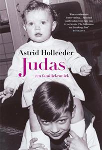 Astrid Holleeder Judas -   (ISBN: 9789044932492)