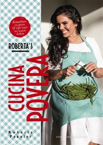 Roberta Pagnier Roberta's cucina povera -   (ISBN: 9789464042252)