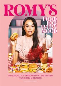 Romy Monteiro Romy's Food for Every Mood -   (ISBN: 9789464042467)
