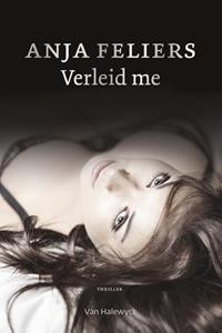 Anja Feliers Verleid me -   (ISBN: 9789463830577)