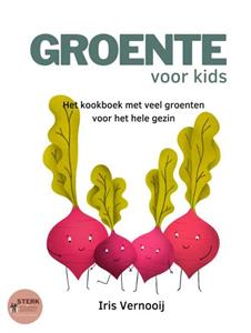 Iris Vernooij Groente voor kids -   (ISBN: 9789464439779)