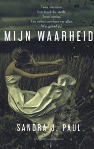 Sandra J. Paul Mijn Waarheid -   (ISBN: 9789463967389)