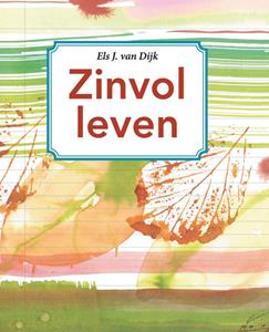 Els J. van Dijk Zinvol leven -   (ISBN: 9789463691499)