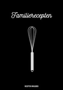 Boeken & Meer Recepten Invulboek - Familierecepten -   (ISBN: 9789464800326)