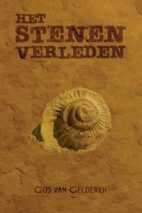 Gijs van Gelderen Het Stenen Verleden -   (ISBN: 9789464061840)