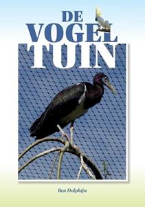 Ben Dolphijn De Vogeltuin -   (ISBN: 9789464066425)