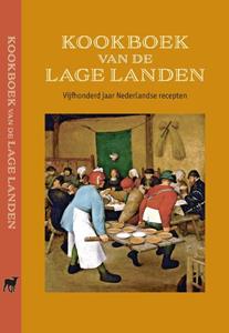 Karen Groeneveld Kookboek van de Lage Landen -   (ISBN: 9789492821232)