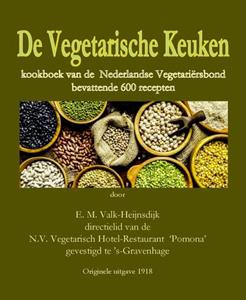 Elisabeth M. Valk-Heijnsdijk De vegetarische keuken -   (ISBN: 9789492954473)