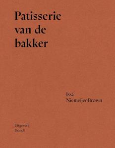 Issa Niemeijer-Brown Patisserie van de bakker -   (ISBN: 9789493095663)