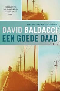 David Baldacci Een goede daad -   (ISBN: 9789044979084)