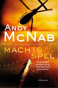 Andy McNab Machtsspel -   (ISBN: 9789044979411)