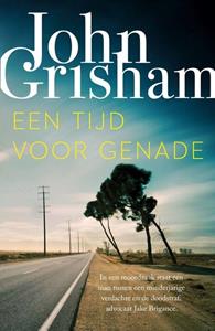 John Grisham Een tijd voor genade -   (ISBN: 9789044979572)