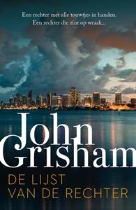 John Grisham De lijst van de rechter -   (ISBN: 9789044979589)